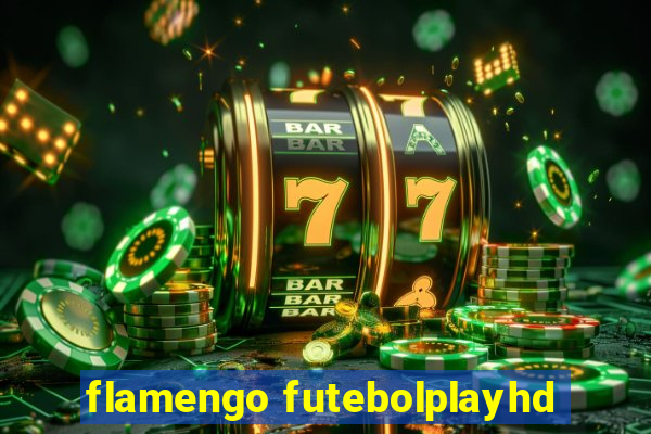 flamengo futebolplayhd